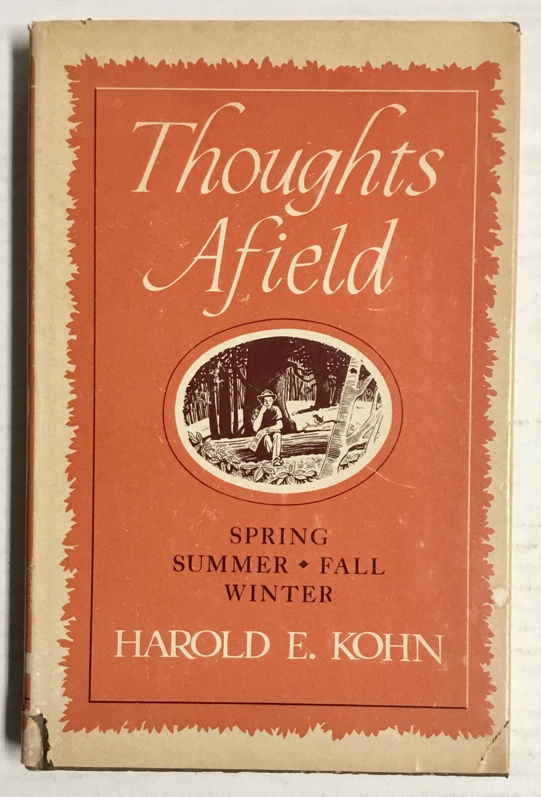 Thoughts Afield by Harold E. Kohn 1959 HCDJ Acceptable Condition