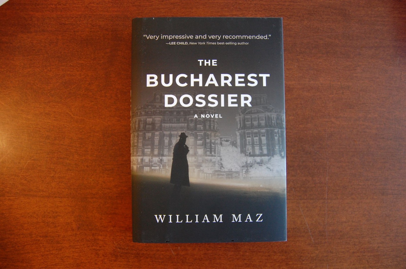 William Maz / The Bucharest Dossier signed 1st Edition 2022