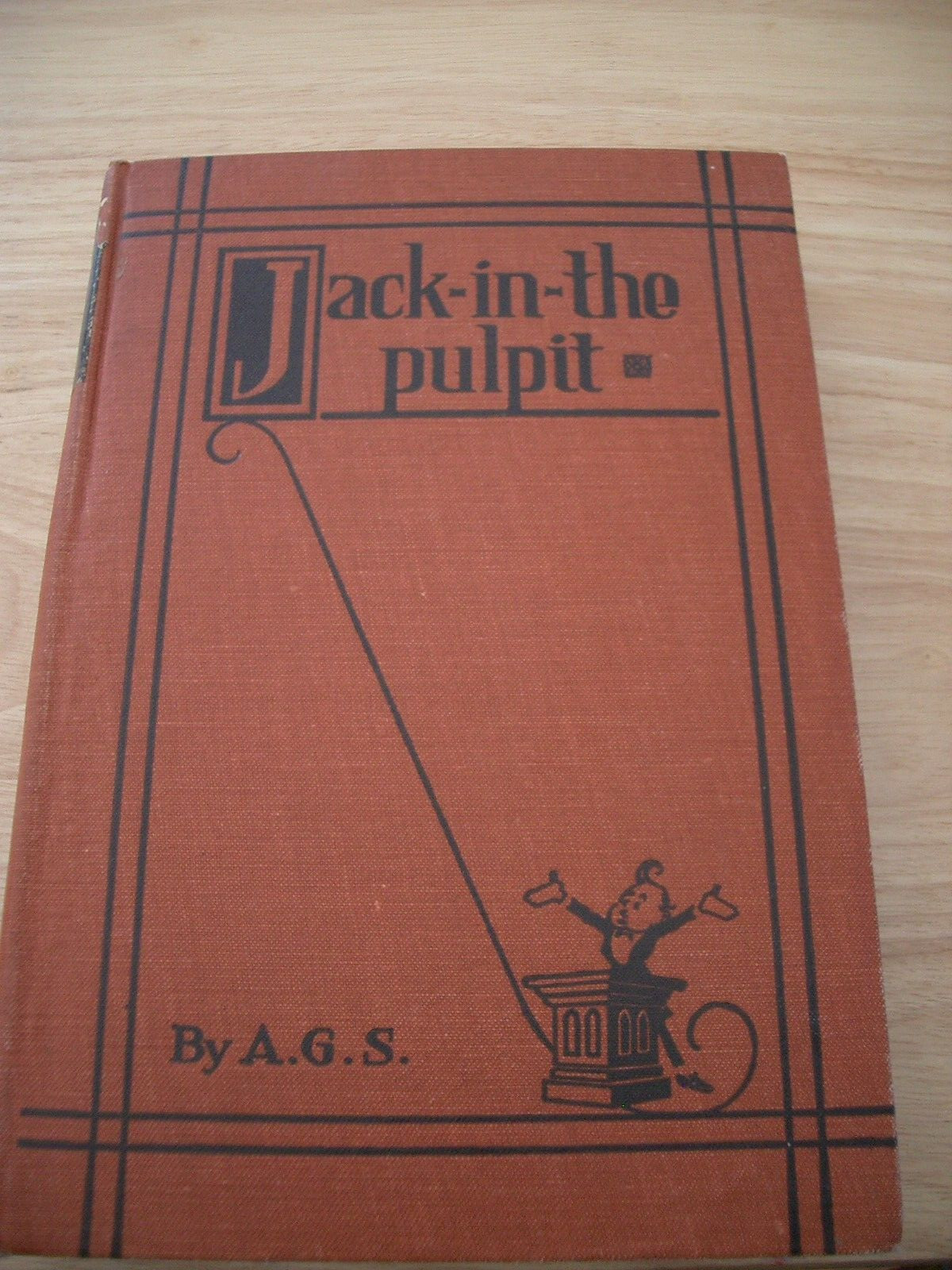 Jack-In-The Pulpit by Arthur G. Staples 1921 Signed & Numbered Hardcover