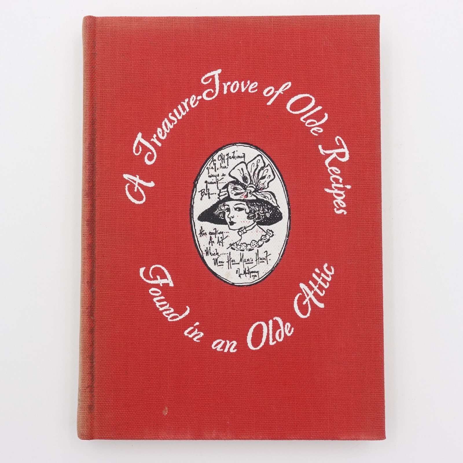 A Treasure Trove of Olde Recipes Found in an Olde Attic Orr & Pratt 1st HB 1971