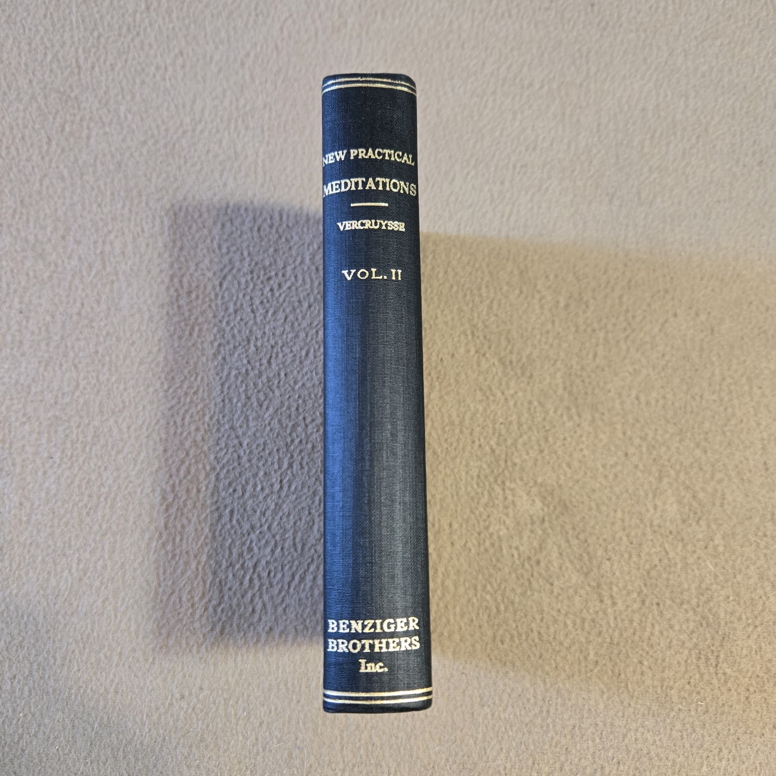 New Practical Meditations Volume 2, Bruno Vercruysse, Benziger Brothers, HC