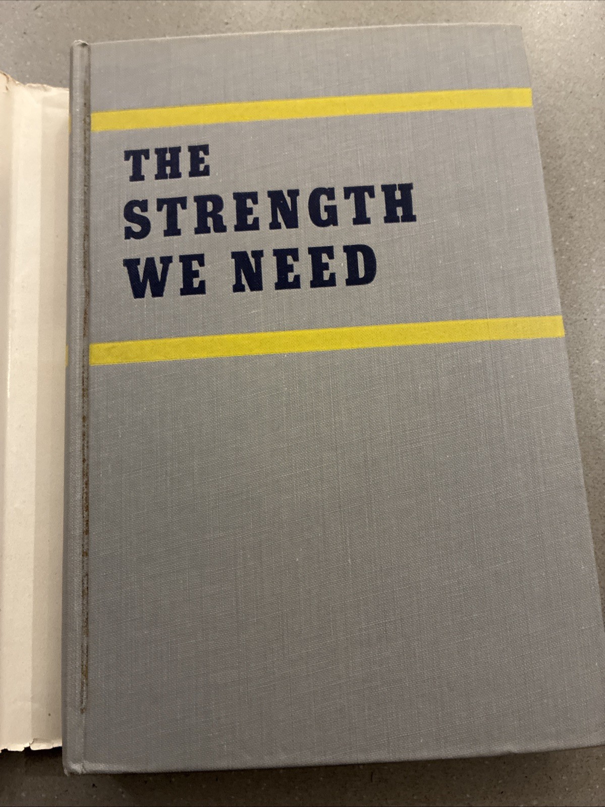 The Strength We Need By George Fielding Eliot Rare First Ed. 1946, HBDJ