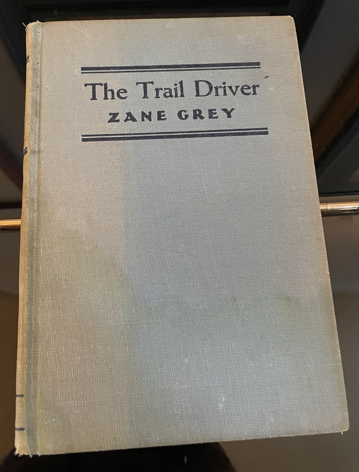 THE TRAIL DRIVER by Zane Grey 1936 Grosset & Dunlap Cloth Bound Hardcover