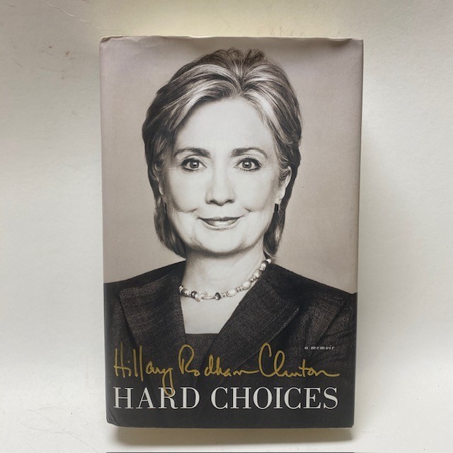 Hillary Rodham Clinton Hard Choices HC 2014 Simon & Schuster Book