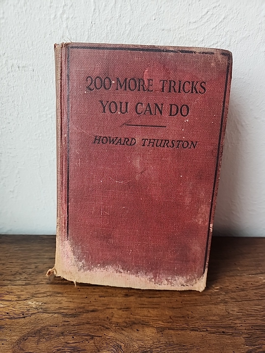 200 TRICKS YOU CAN DO by Howard Thurston – c.1927 – Vintage Tattered