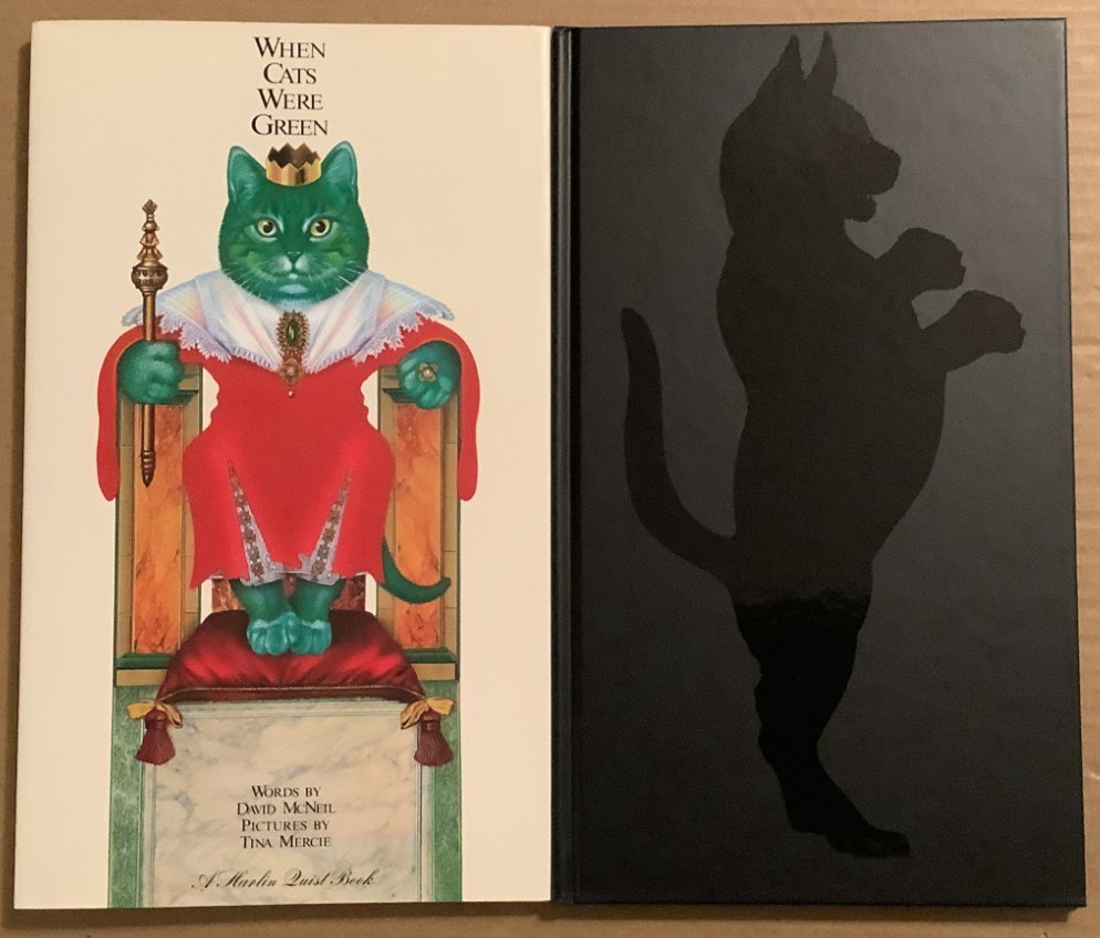 VG 1998 HC DJ First Harlin Quist Edition When Cats Were Green D McNeil T Mercie