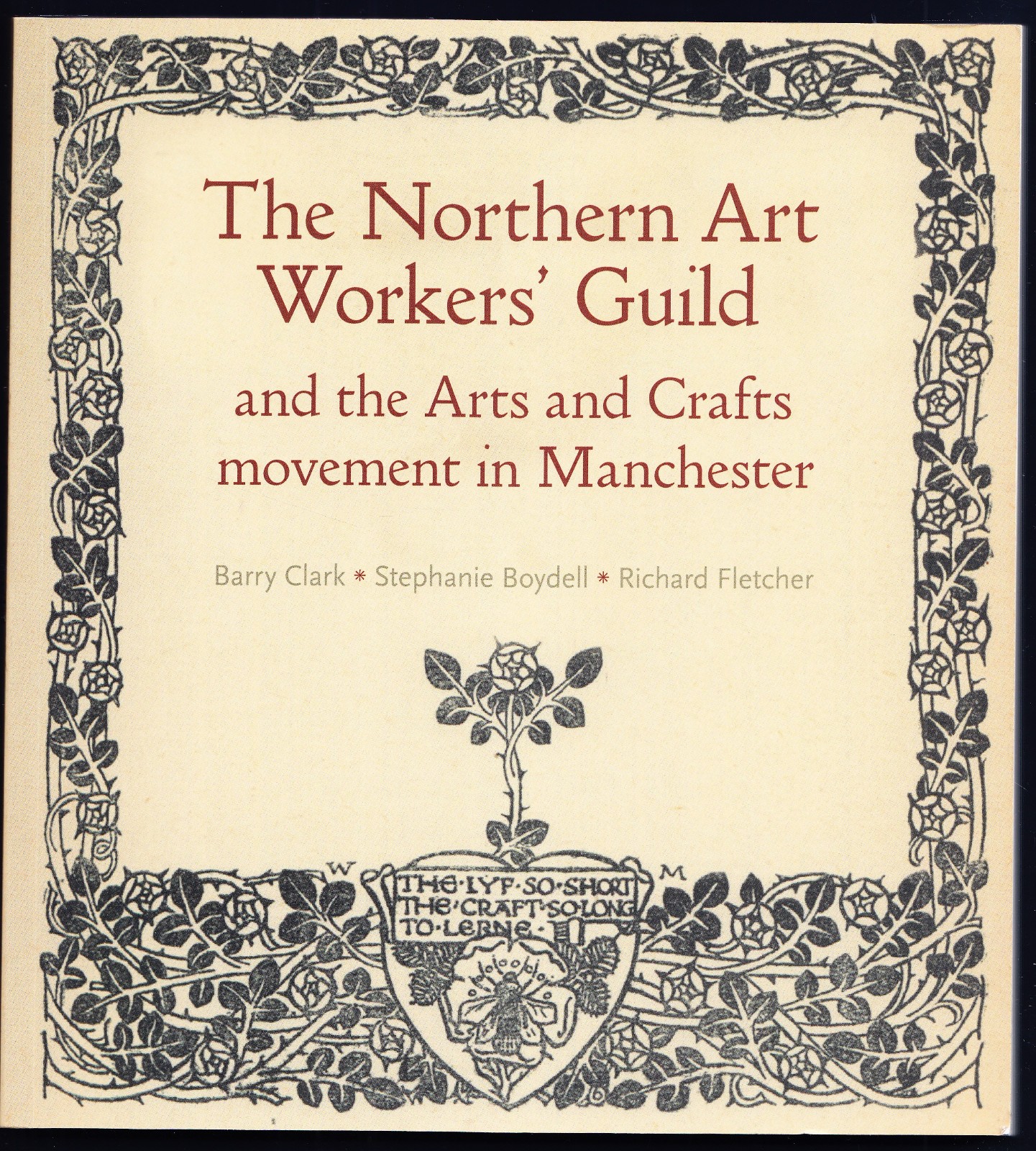 The Northern Art Workers Guild and The Arts & Crafts Movement in Manchester 1st