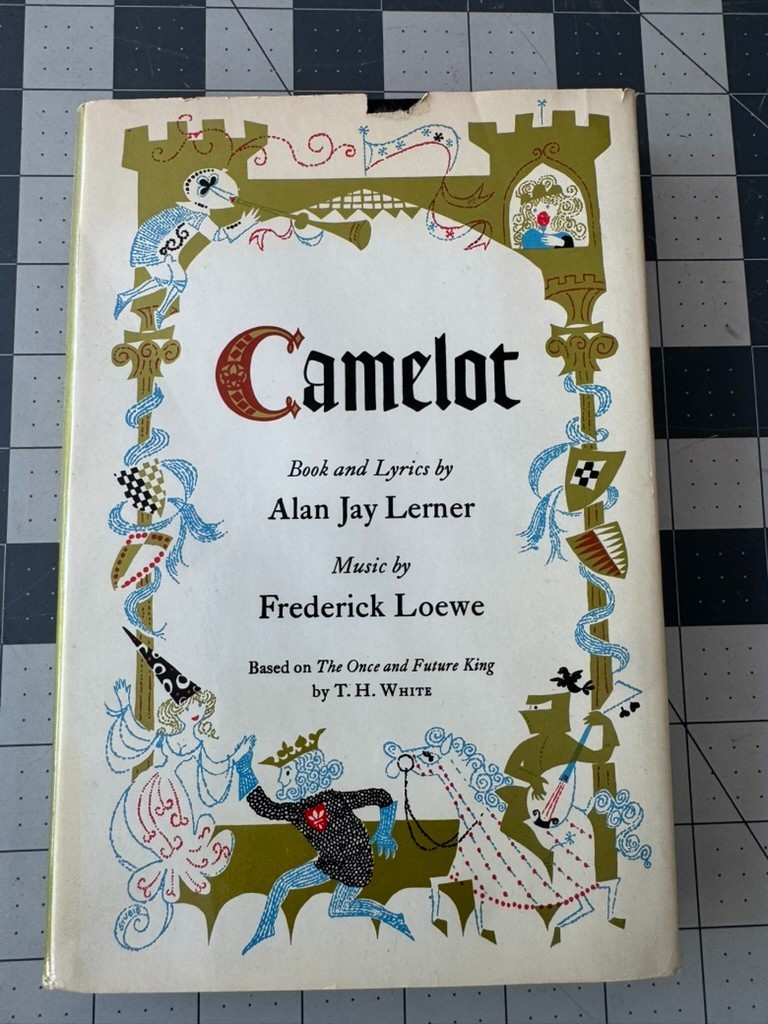 Vintage Camelot Alan Jay Lerner Frederick Loewe Tan HC DJ 1961 USA Musical