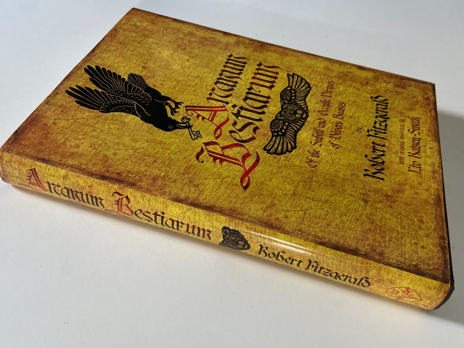 Arcanum Bestiarum: Subtil & Occult Virtues of Divers Beasts by Robert Fitzgerald