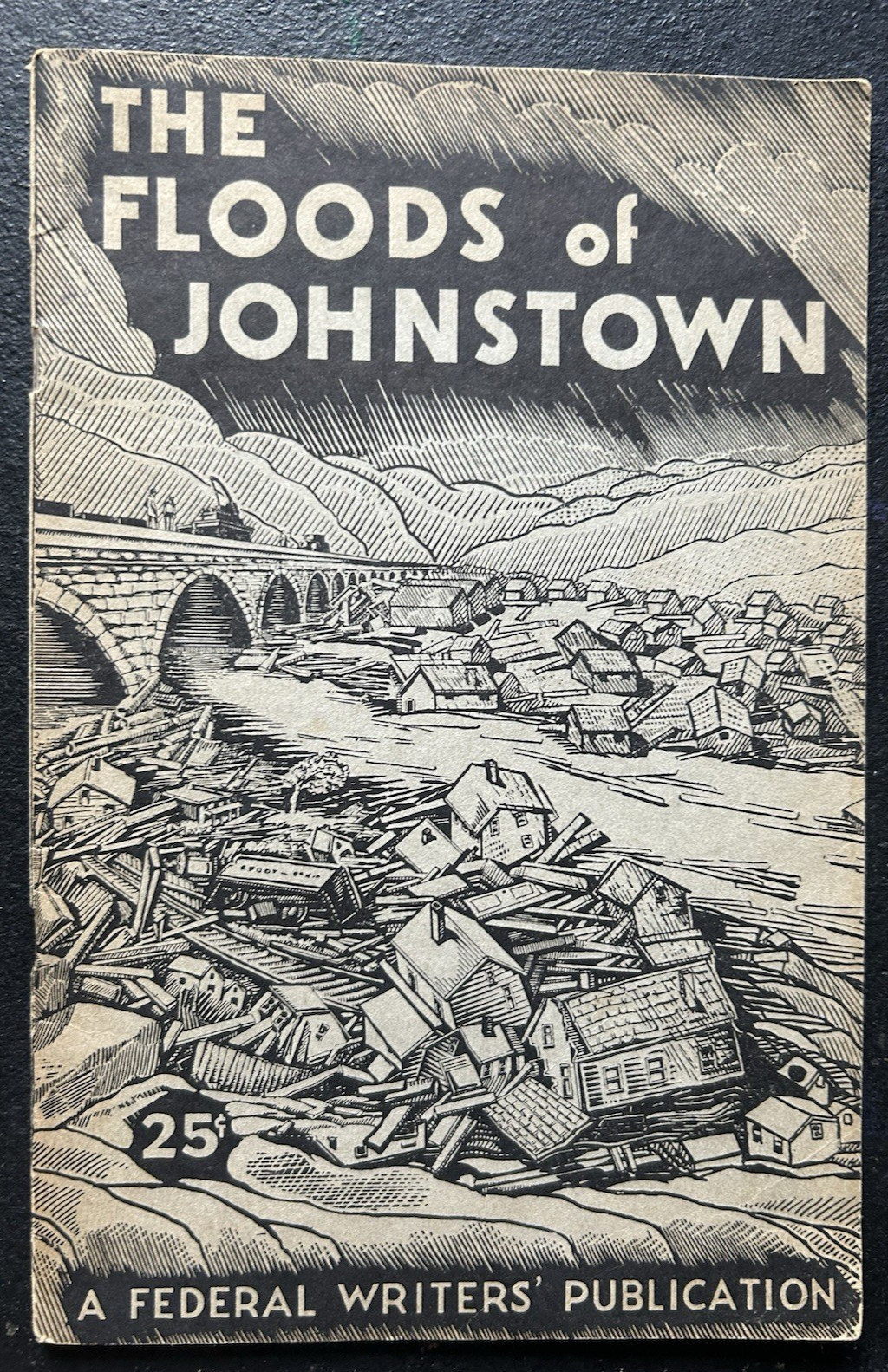 Vtg. 1939 The Floods of Johnstown, Pennsylvania, Federal Writers’ Project WPA