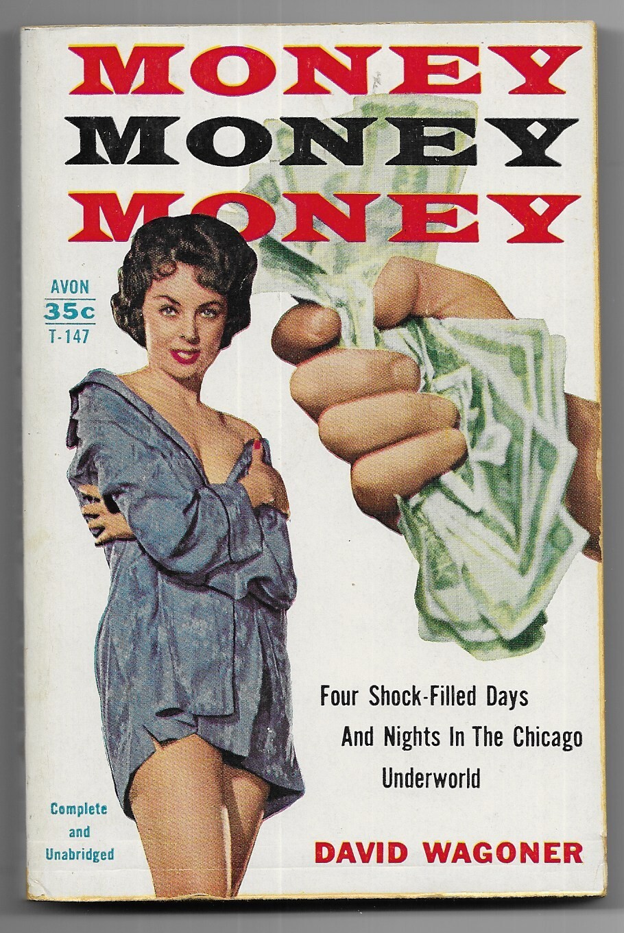 Money Money Money by David Wagoner [1956 Avon pb {#T-147} – Photo Cover, VG+