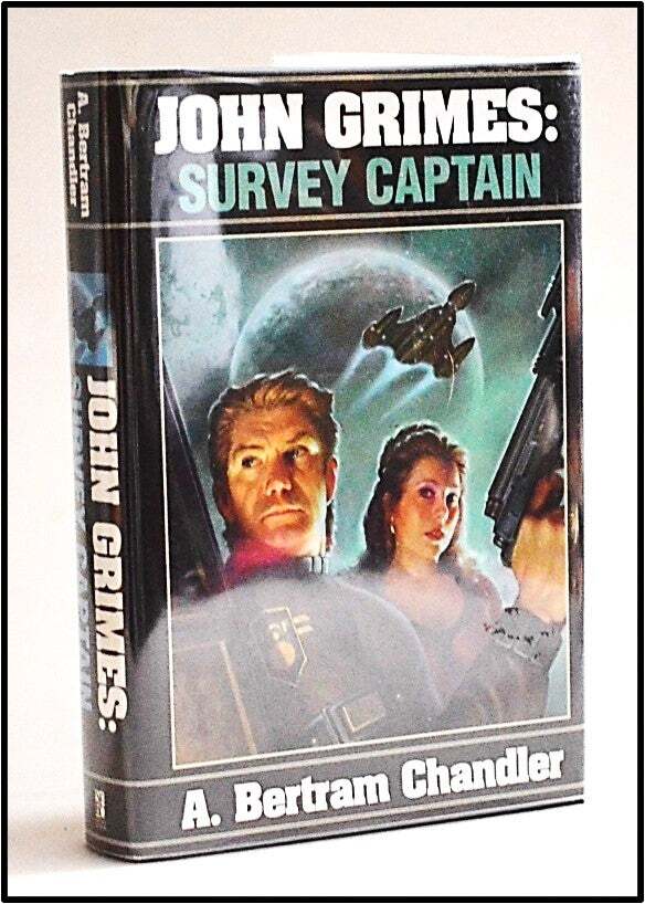 A Bertram Chandler / John Grimes Survey Captain 1st Edition 2002 GIFT QUALITY