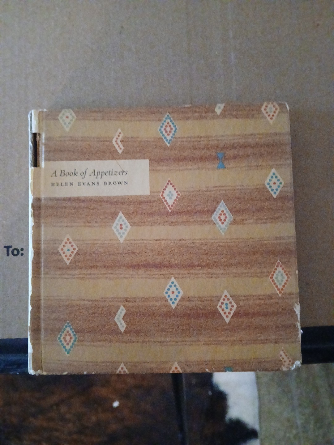 A BOOK OF APPETIZERS, by Helen Evans Brown, 1958, 145 recipes for food & drinks.