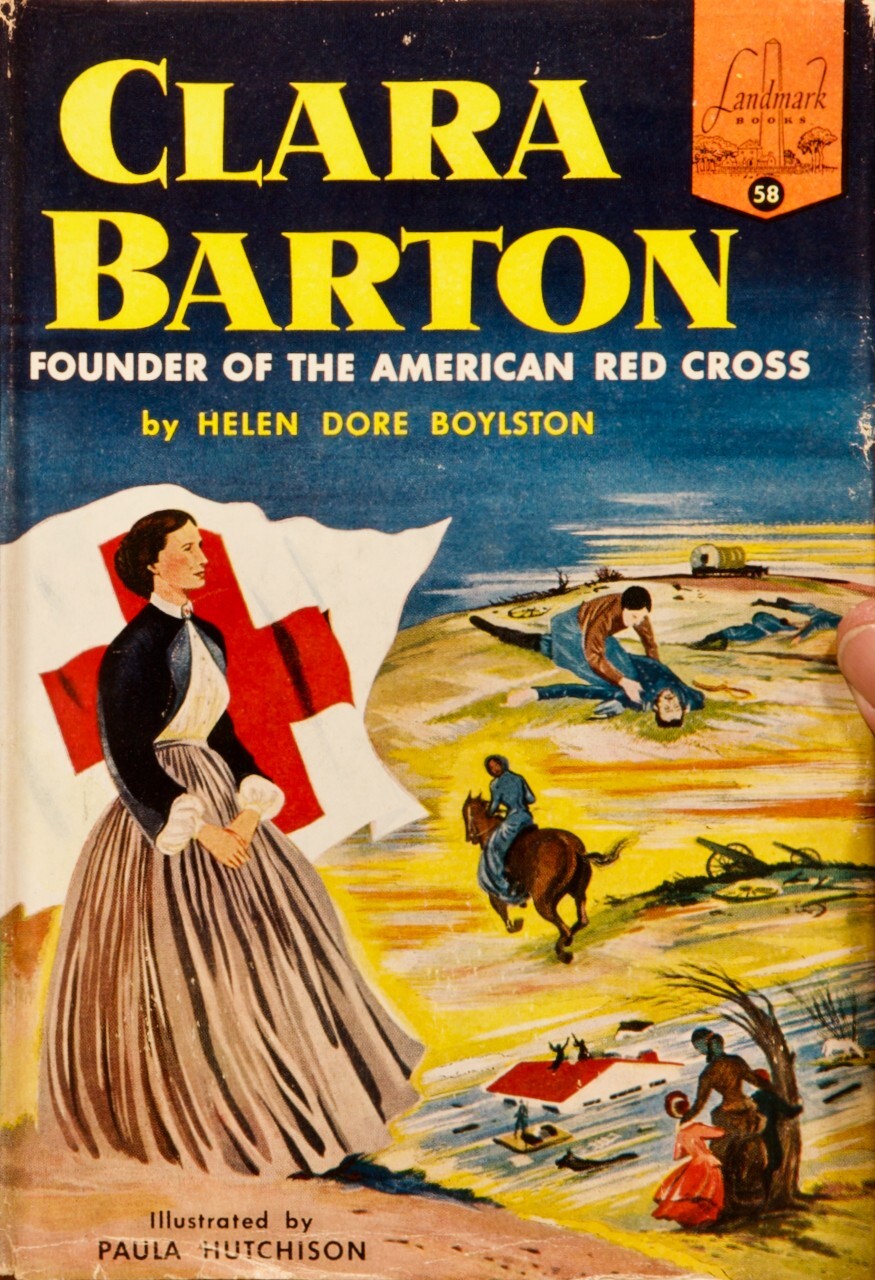 1955 1st HC; Clara Barton: Founder of the American Red Cross by H. D. Boylston
