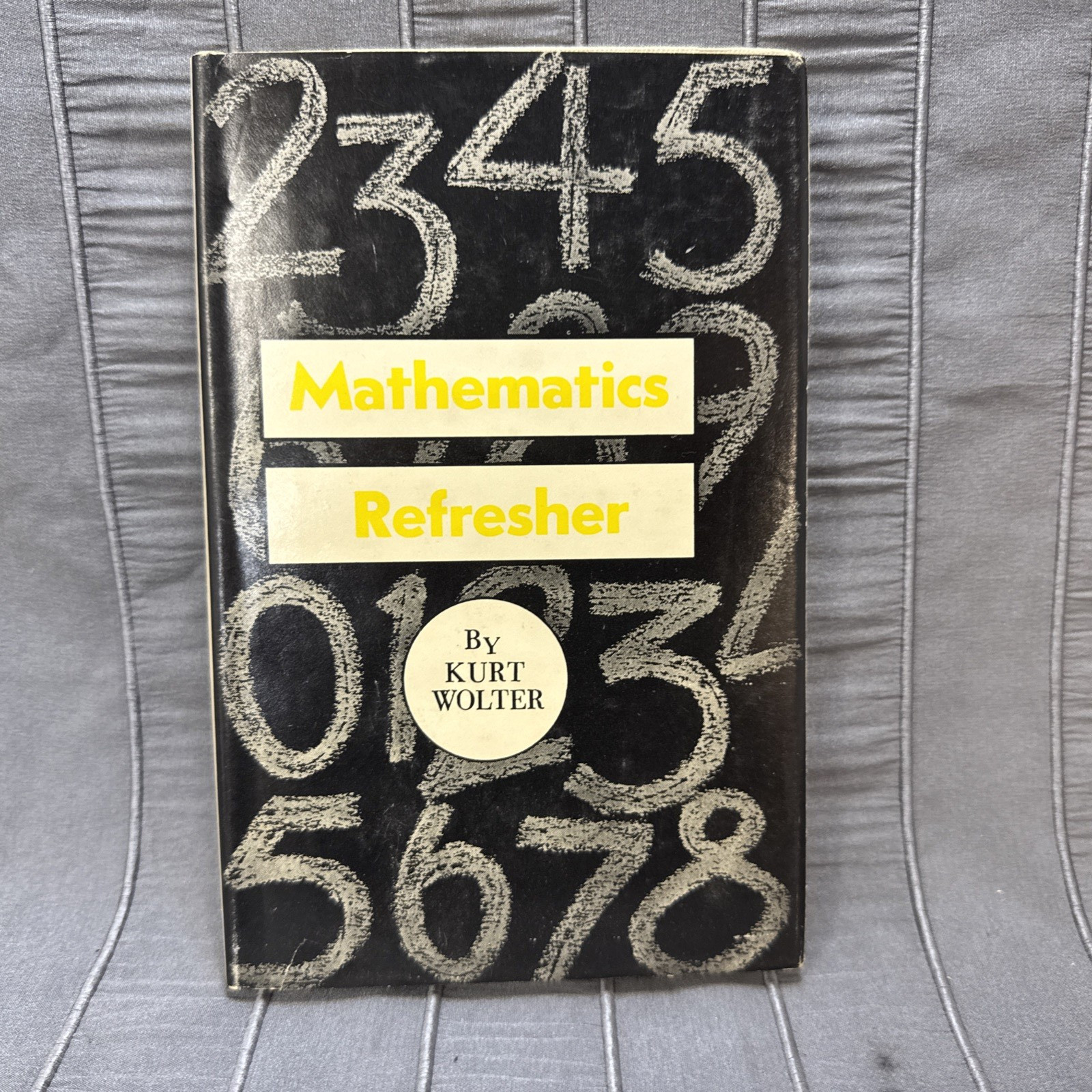 Mathematics Refresher, Kurt Wolter, 1959