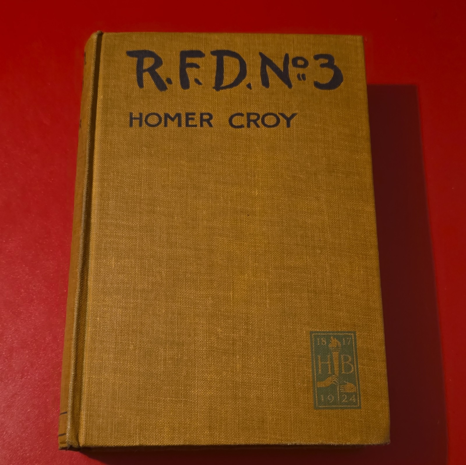 1924 R.F.D. No. 3 Homer Croy First Edition Harper & Brothers Antique Book HC
