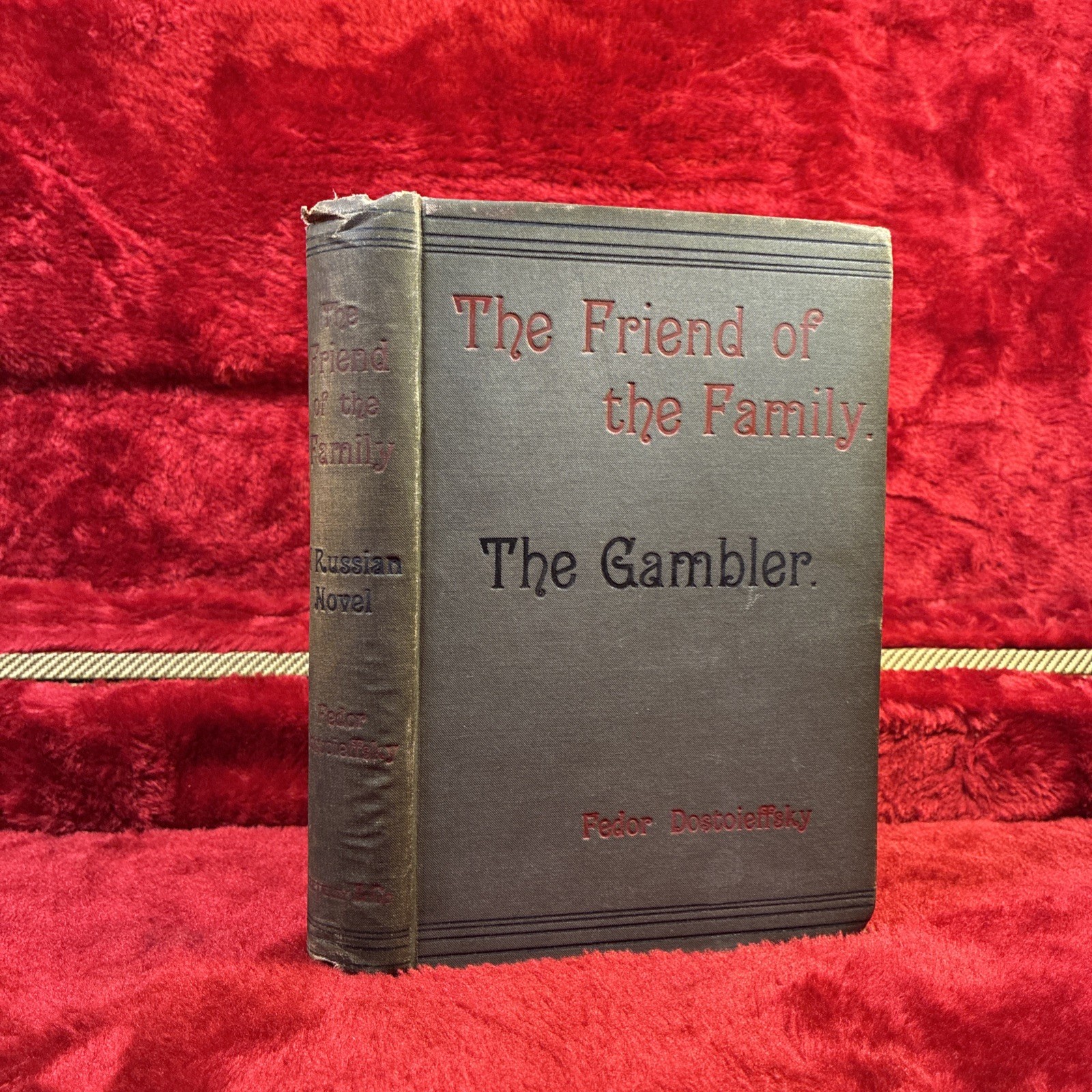 Fyodor Dostoevsky The Friend of the Family and The Gambler 1887 1st Edition RARE