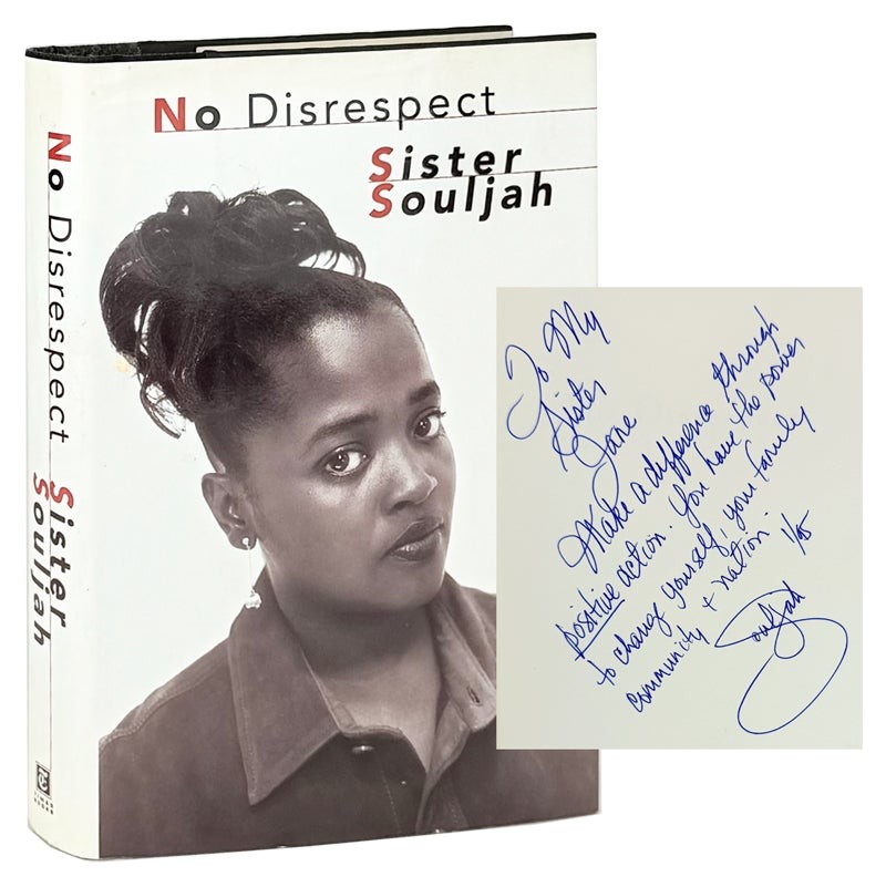 Sister Souljah / No Disrespect / Inscribed and Signed First Edition in DJ / 1994