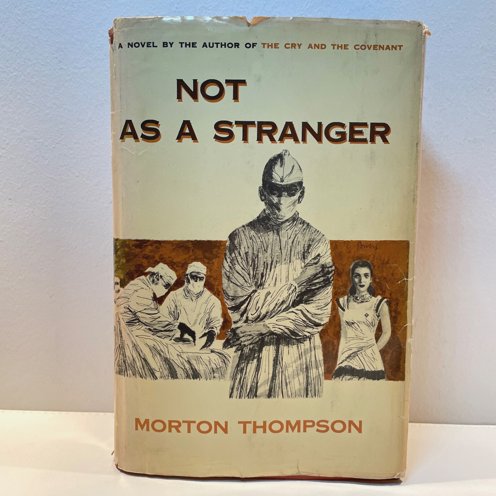 Not as a Stranger by Morton Thompson First First Edition VG HC 1954
