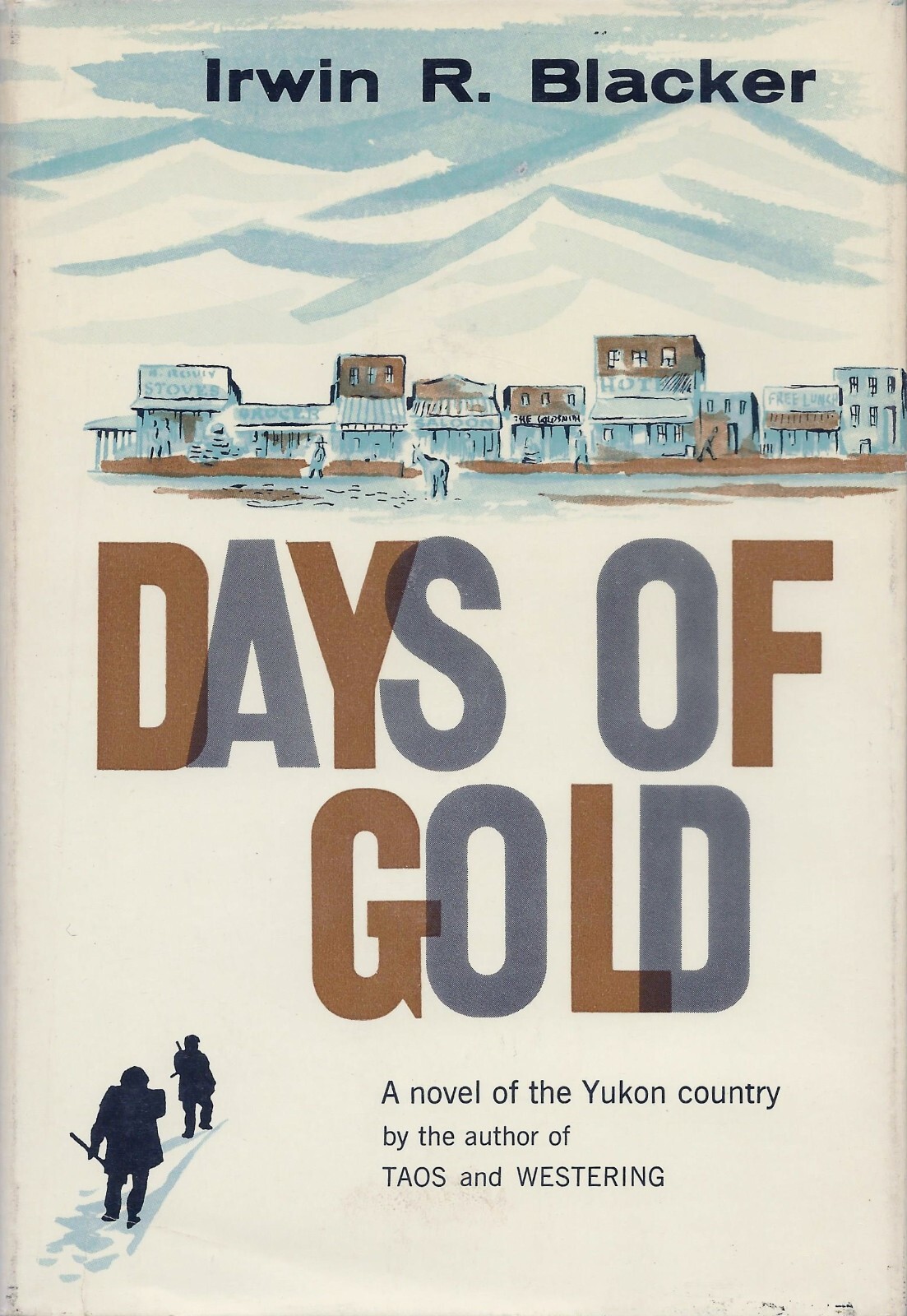 Days of Gold by Irwin R. Blacker (World Publishing, 1961, Hardcover, Advance Rev