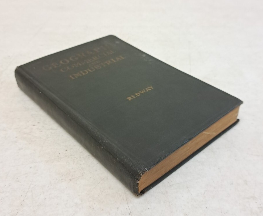 Antique 1923 Geography Commercial And Industrial, Jacques W Redway #5.6.20