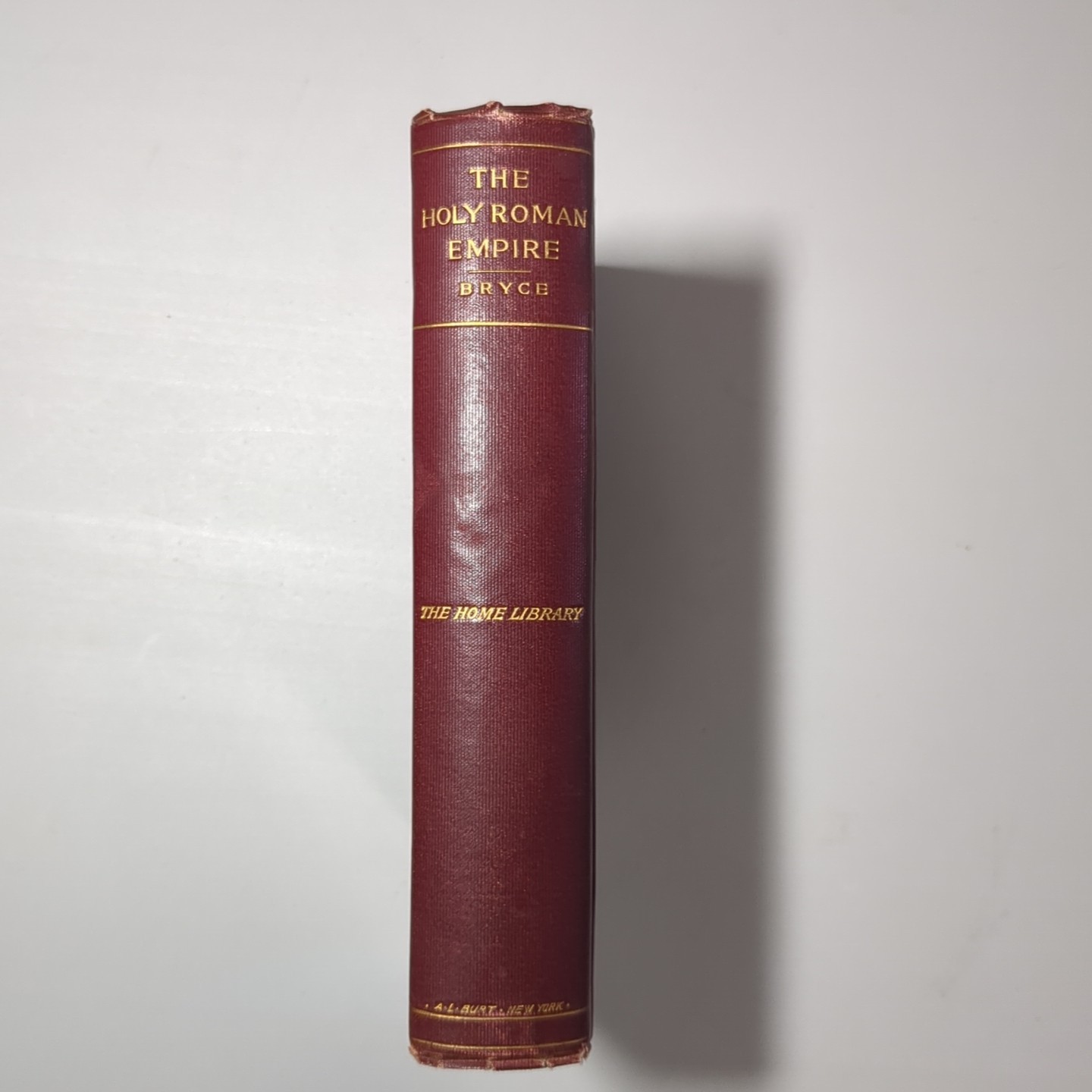 The Holy Roman Empire – James Bryce – 1886 A.L. Burt Hardback