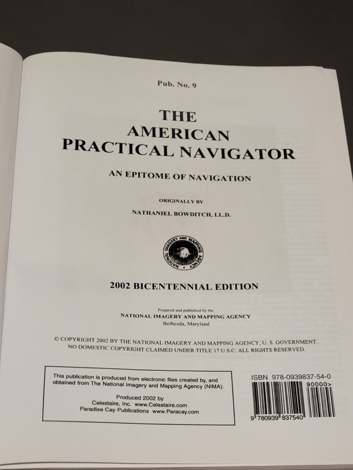 American Practical Navigator Bowditch Pub No. 9 2002 Bicentennial Edition w Ref