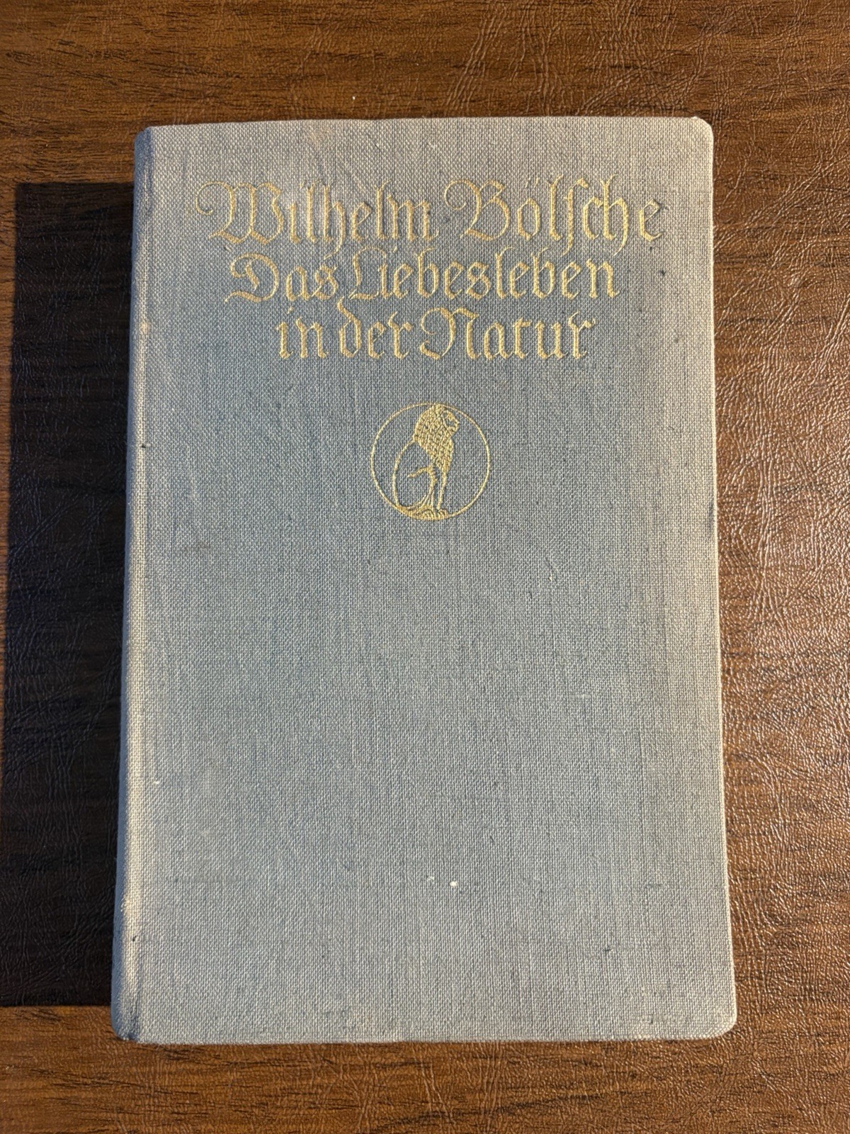 From Hermann Goring Library 1924 Das Liebesleben In dur Natur W. Bolsche Book