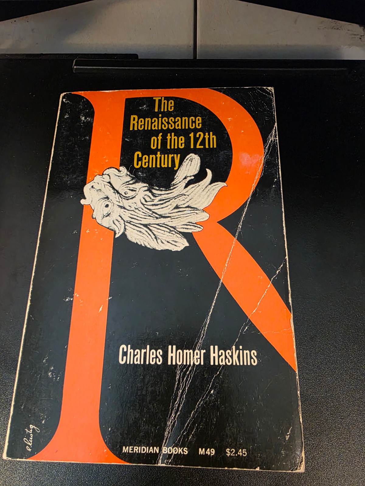 The Renaissance Of The 12th Century – Charles Homer Haskins 1955 PB