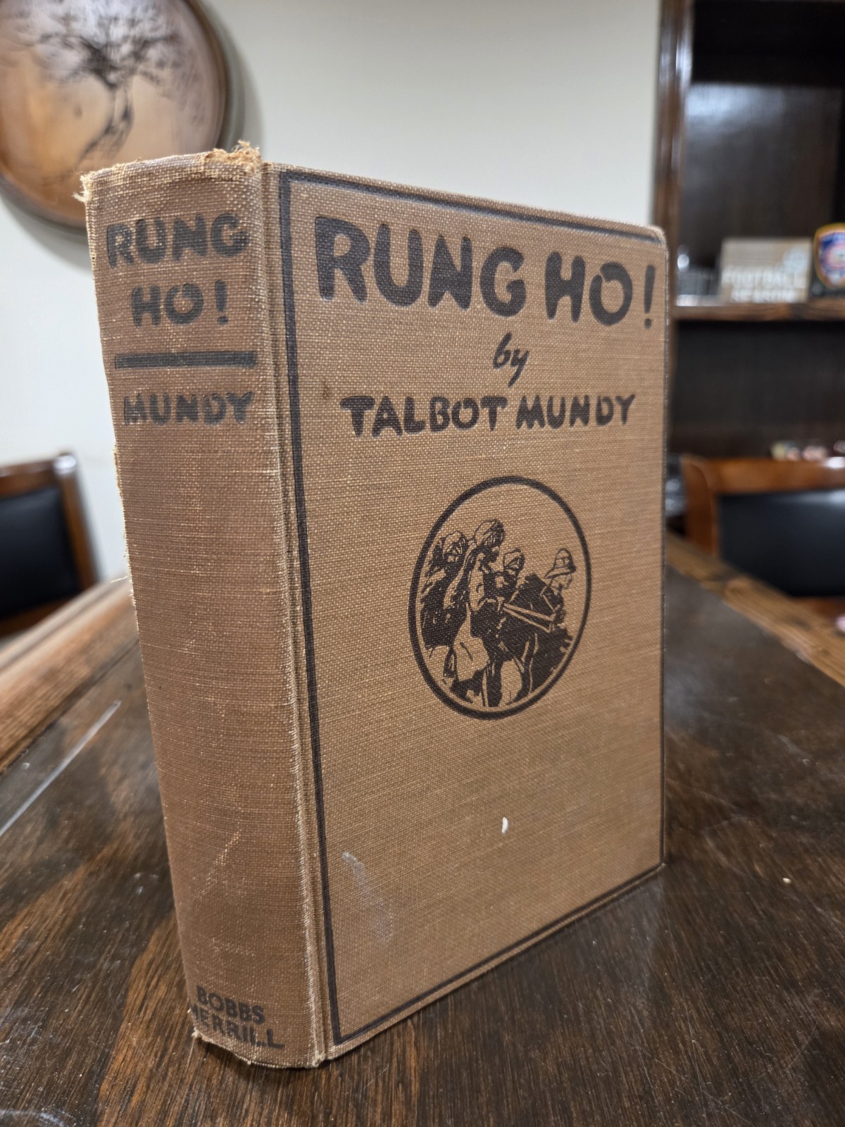 Talbot Mundy Rung Ho! 1914 Scarce Adventure Novel