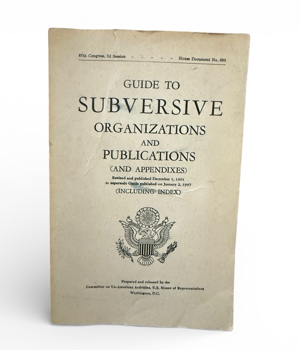 Guide to Subversive Orgs & Publications, 1961 US House Committee Un-American