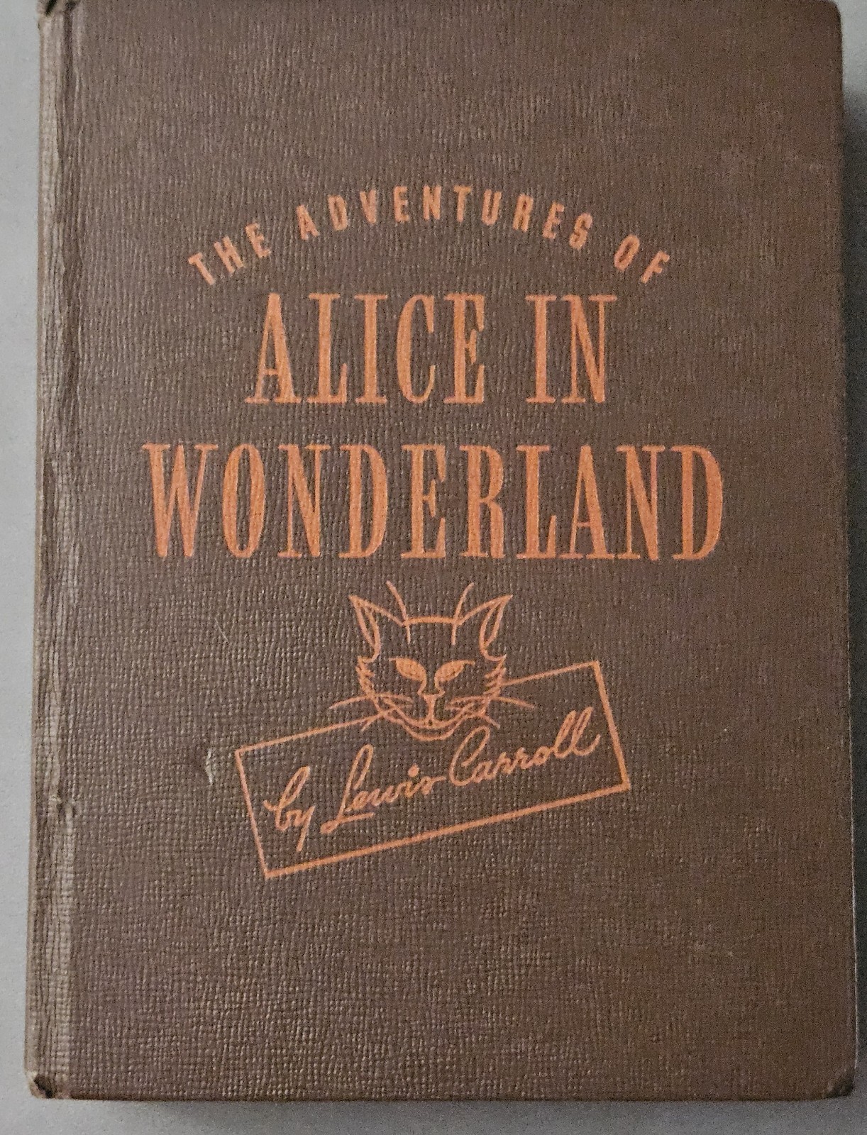 The Adventures of Alice in Wonderland / Through Looking-Glass 1945 Lewis Carroll