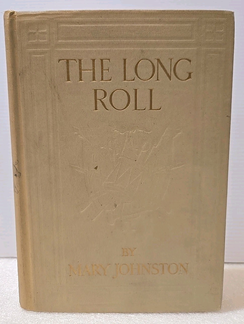 The Long Roll (1911 1st) Antique Book by Mary Johnston, N.C. Wyeth Illustrations