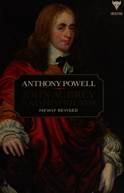 John Aubrey and His Friends Paperback Anthony Powell