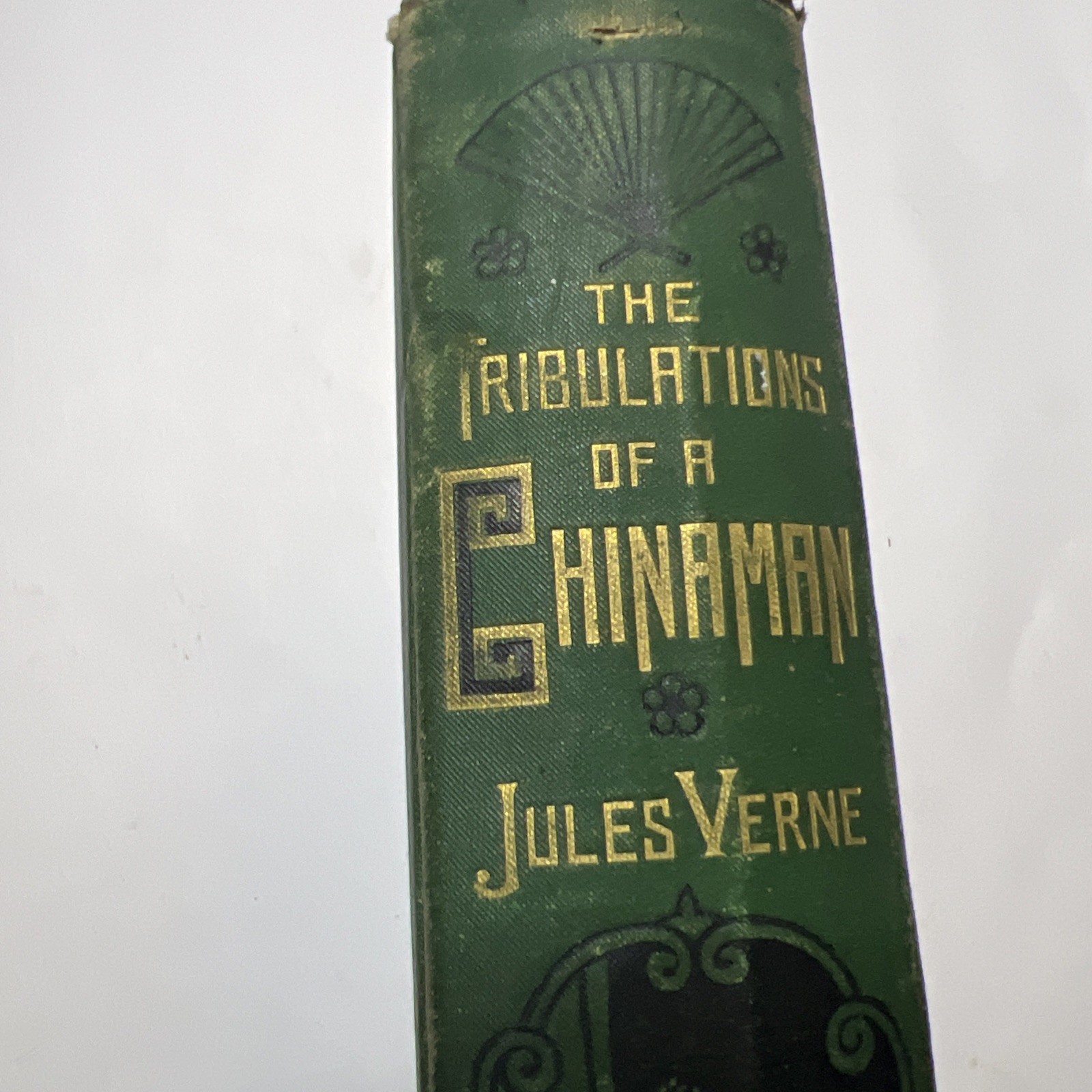 The Tribulations Of A Chinaman Jules Verne 1881 London First Edition
