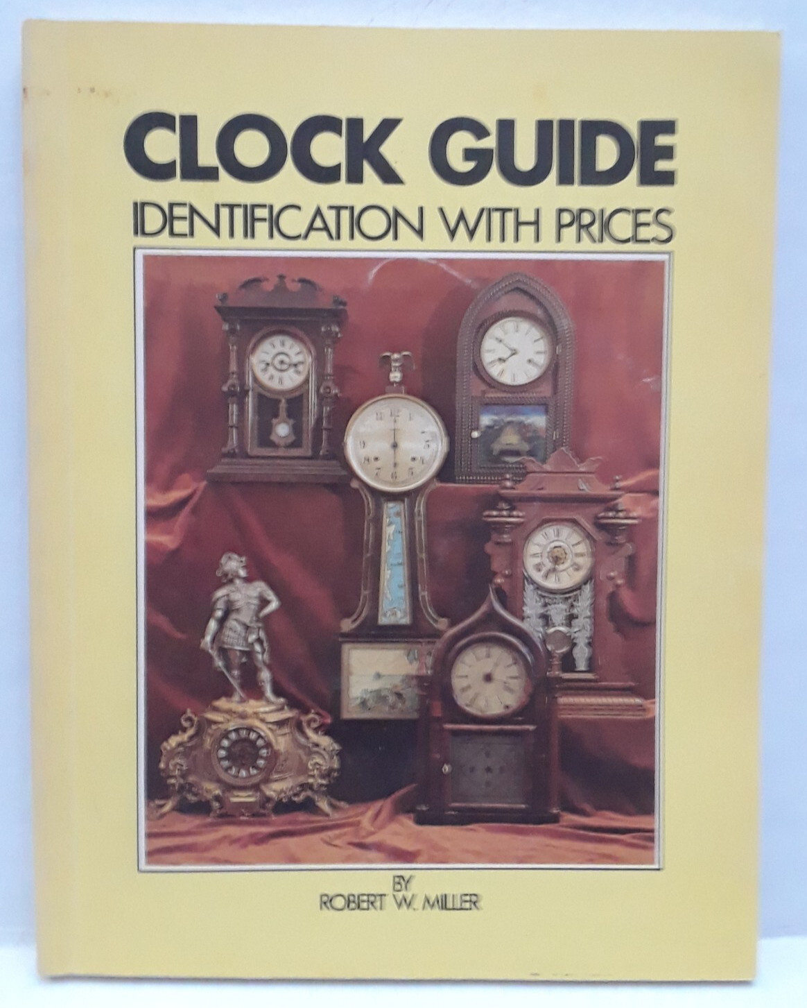 CLOCK GUIDE: IDENTIFICATION WITH PRICES – Signed – Soft Cover