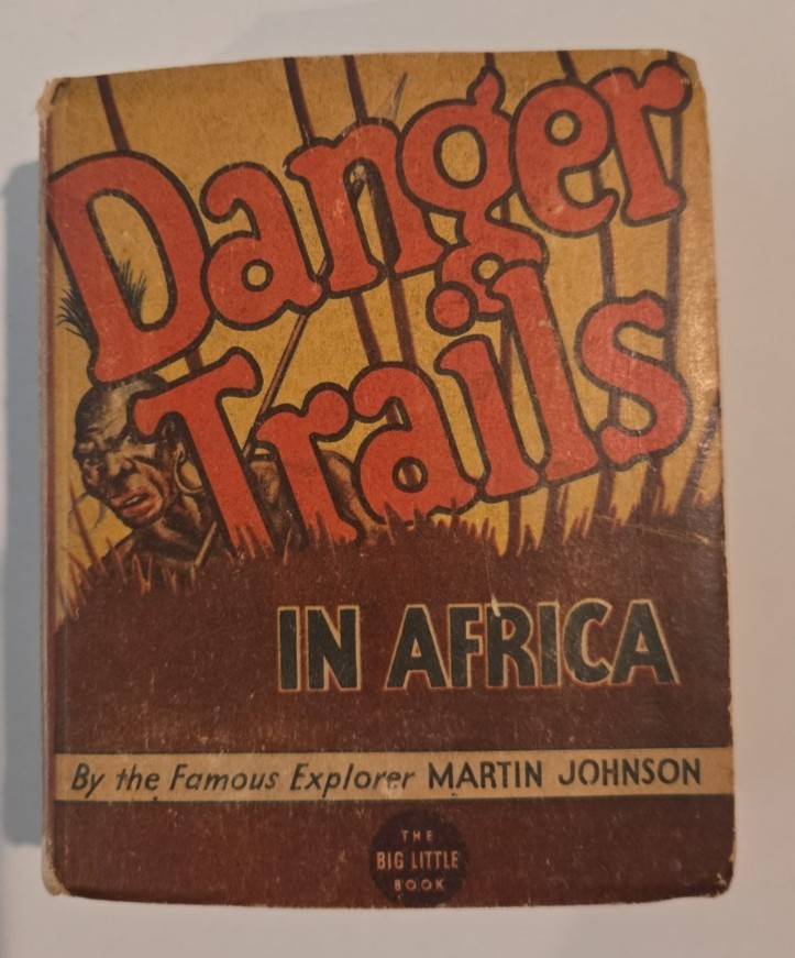 Danger Trails in Africa (1935) #1151 Whitman BLB