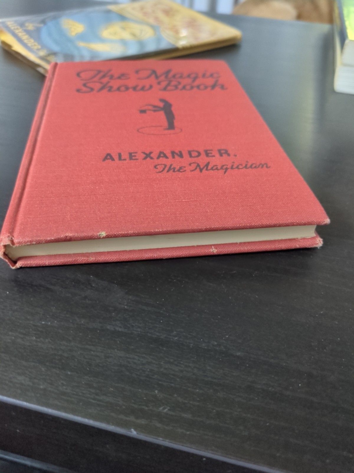 The Magic Show Book By Alexander The Magician Hardback 1950