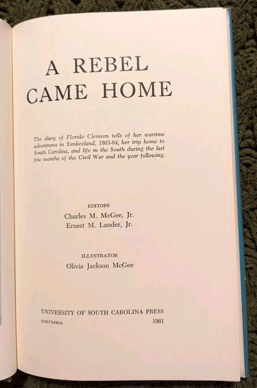 A Rebel Came Home: Civil War Adventures in Yankeeland 1863-64 FE Charles McGee