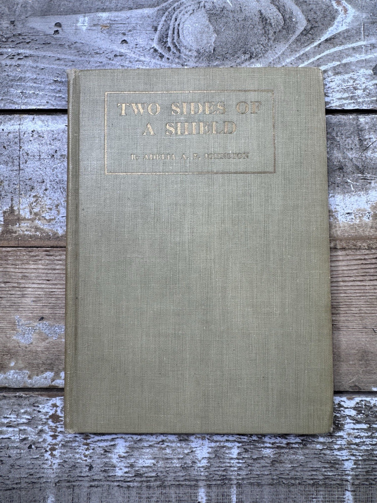 1911 Antique Limited Edition Civil War Book “Two Sides of a Shield” Johnston