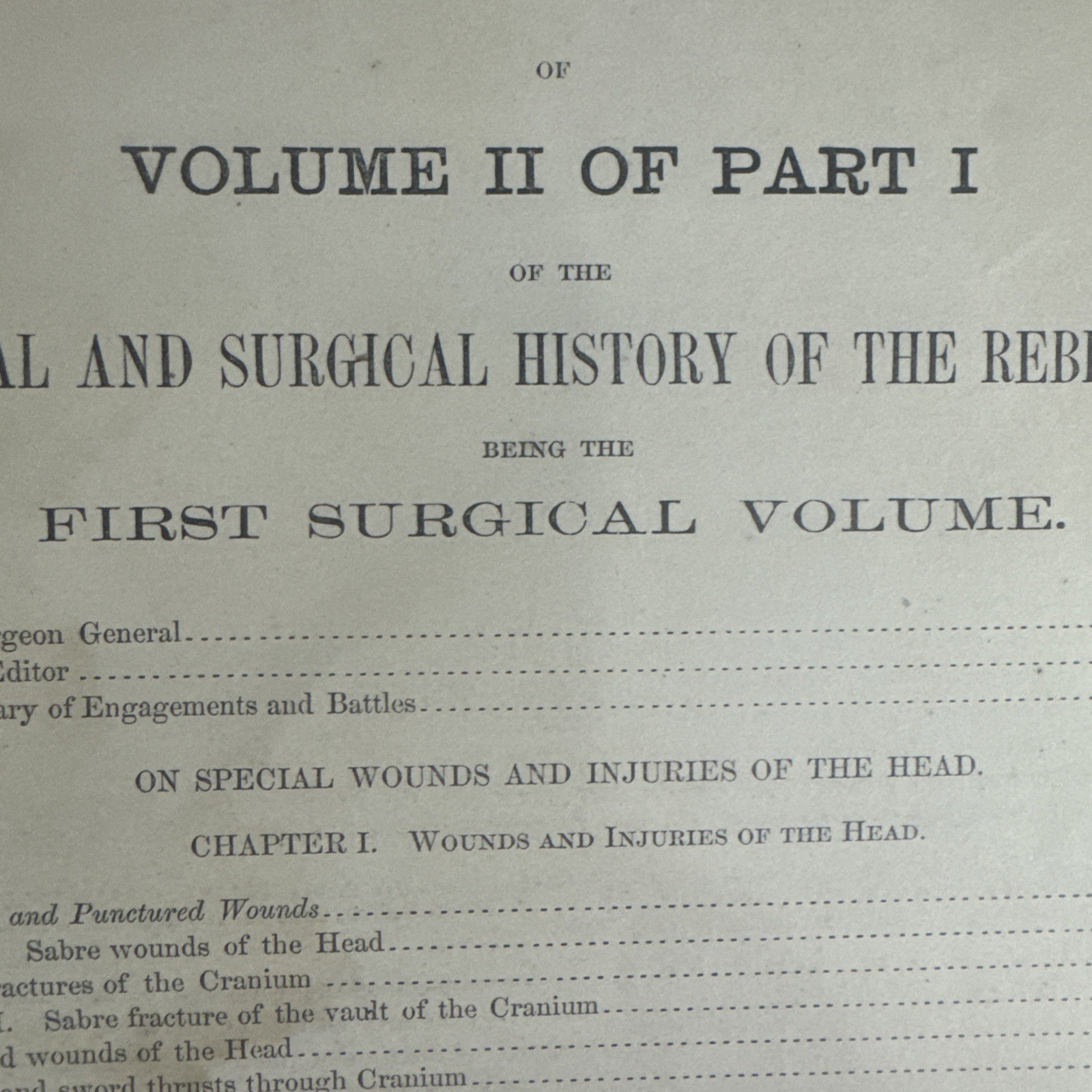 1861-65 Surgeon General Report “THE MEDICAL & SURGICAL HISTORY OF THE REBELLION”