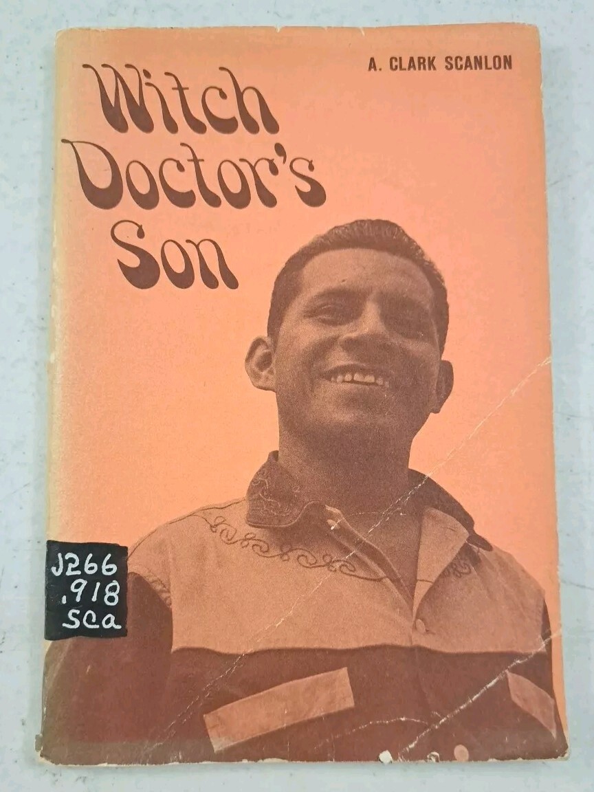 Vintage Christian Book Missionary Story-Witch Doctor’s Son-Guatemala