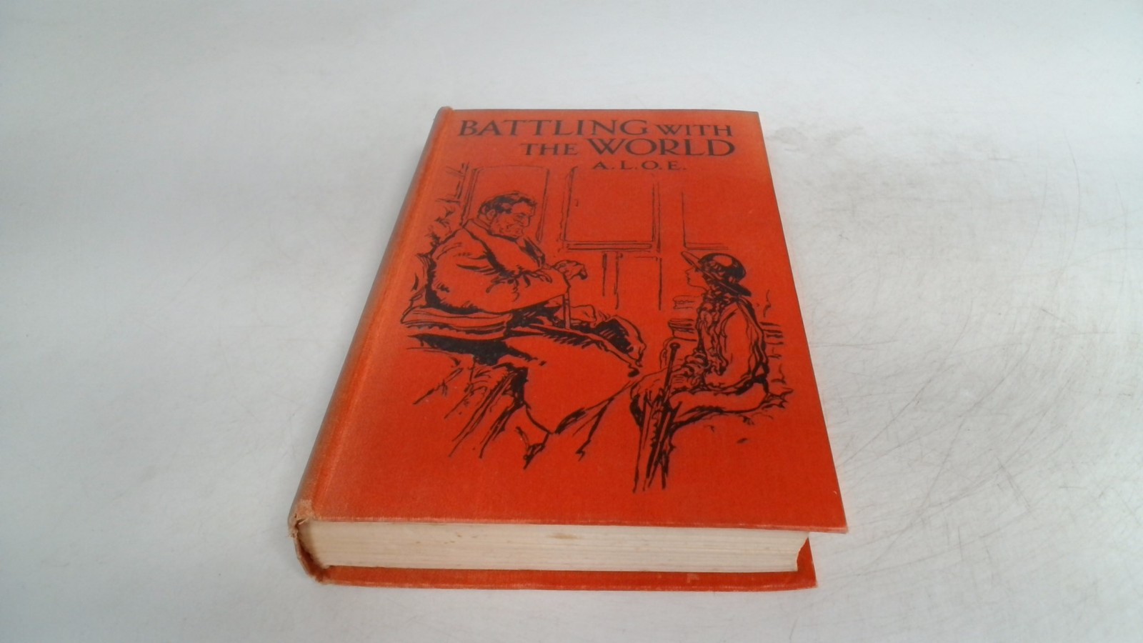Battling With The World, A L O E, Thomas Nelson And Sons Ltd, Har