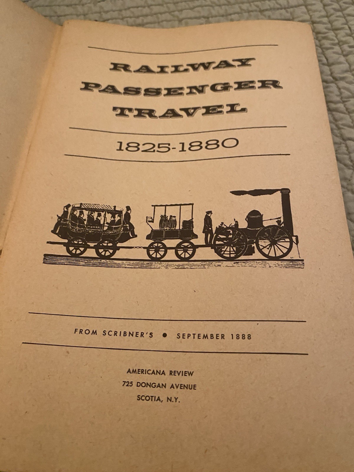 2 Books Railroads in the Days of Steam 60s & Railway Passenger Travel 1825-1880
