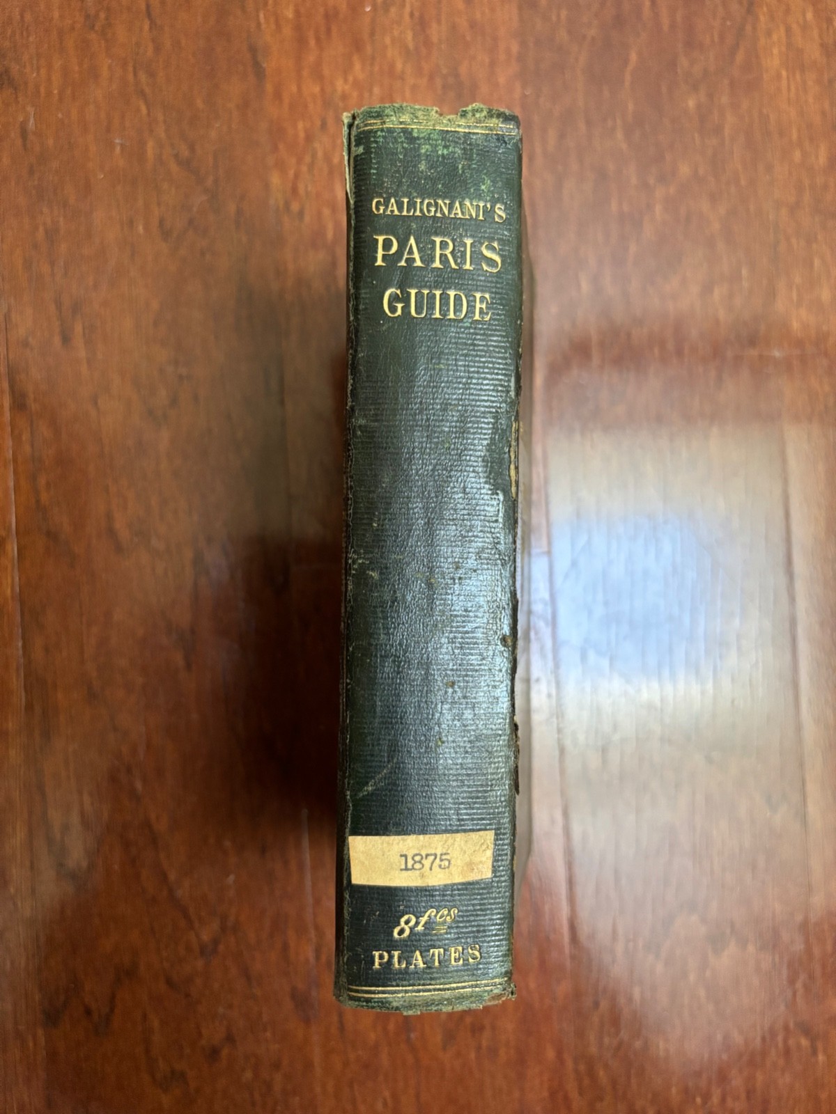 GALIGNANI’S NEW PARIS GUIDE FOR 1875 ILLUSTRATED TRAVEL GUIDE FRANCE ANTIQUE