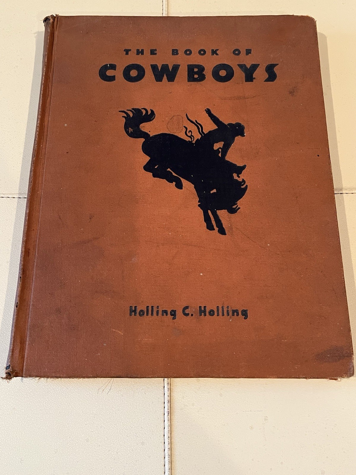 The Book of Cowboys Holling C. Holling 1936 Platt & Munk Rare Vintage HC Book!