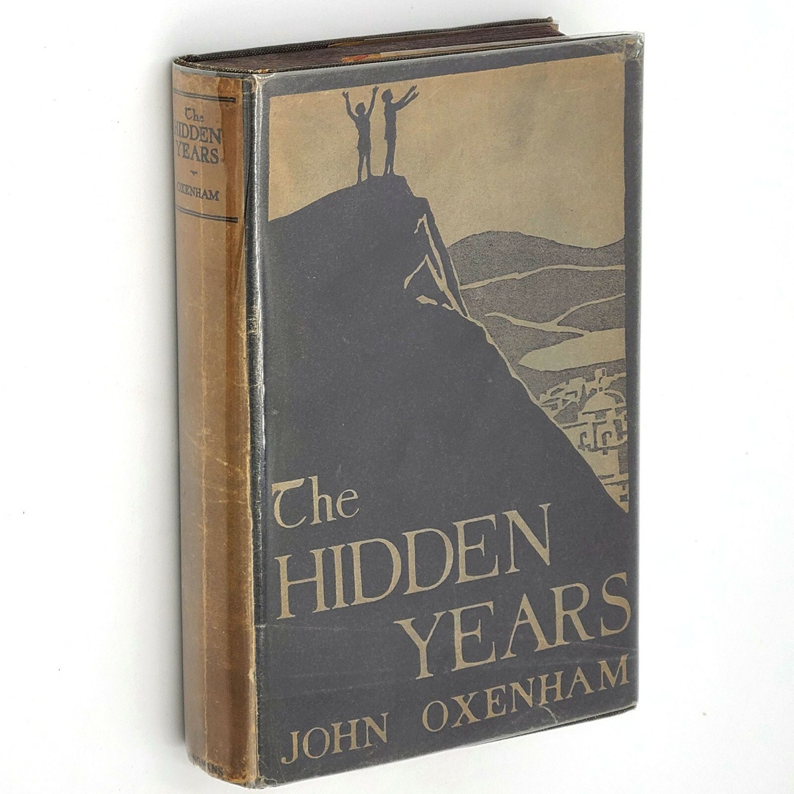 The Hidden Years JOHN OXENHAM 1925 Jesus in Fiction His Childhood & Youth 1st ed