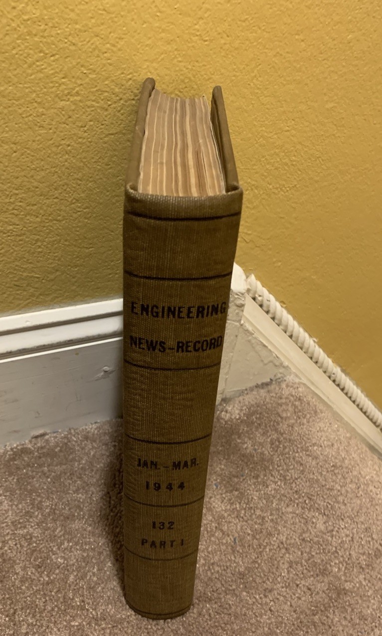 ENGINEERING NEWS RECORD BOUND VOLUME 1944 WORLD WAR II JAN – MAR 1944 ISSUES