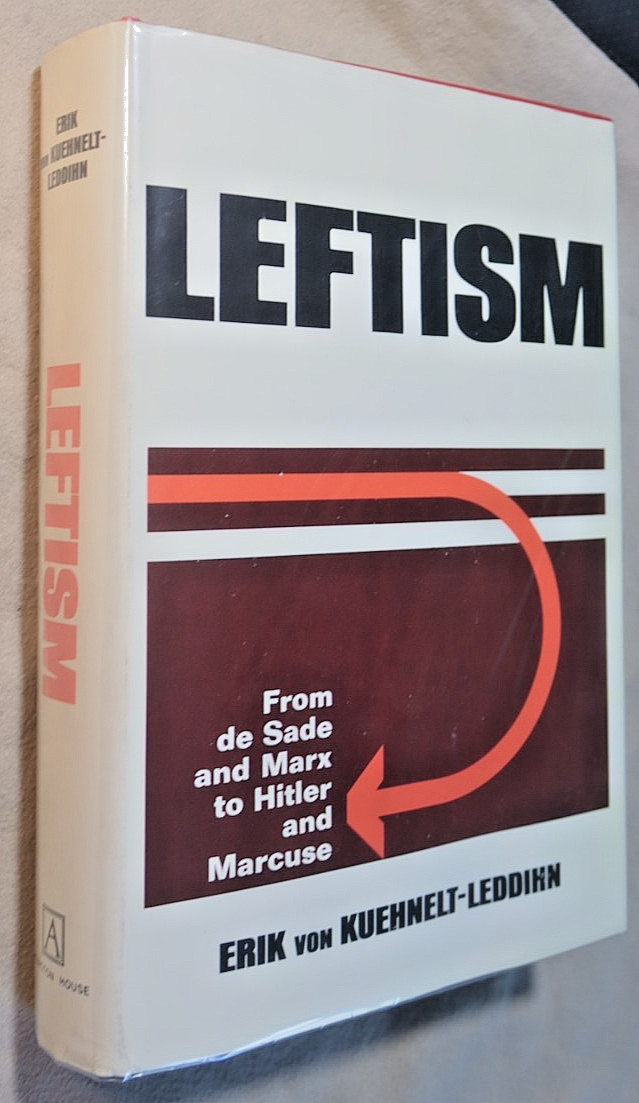 LEFTISM by Erik von Kuehnelt-Leddihn HC/DJ NF/NF First Edition Arlington House