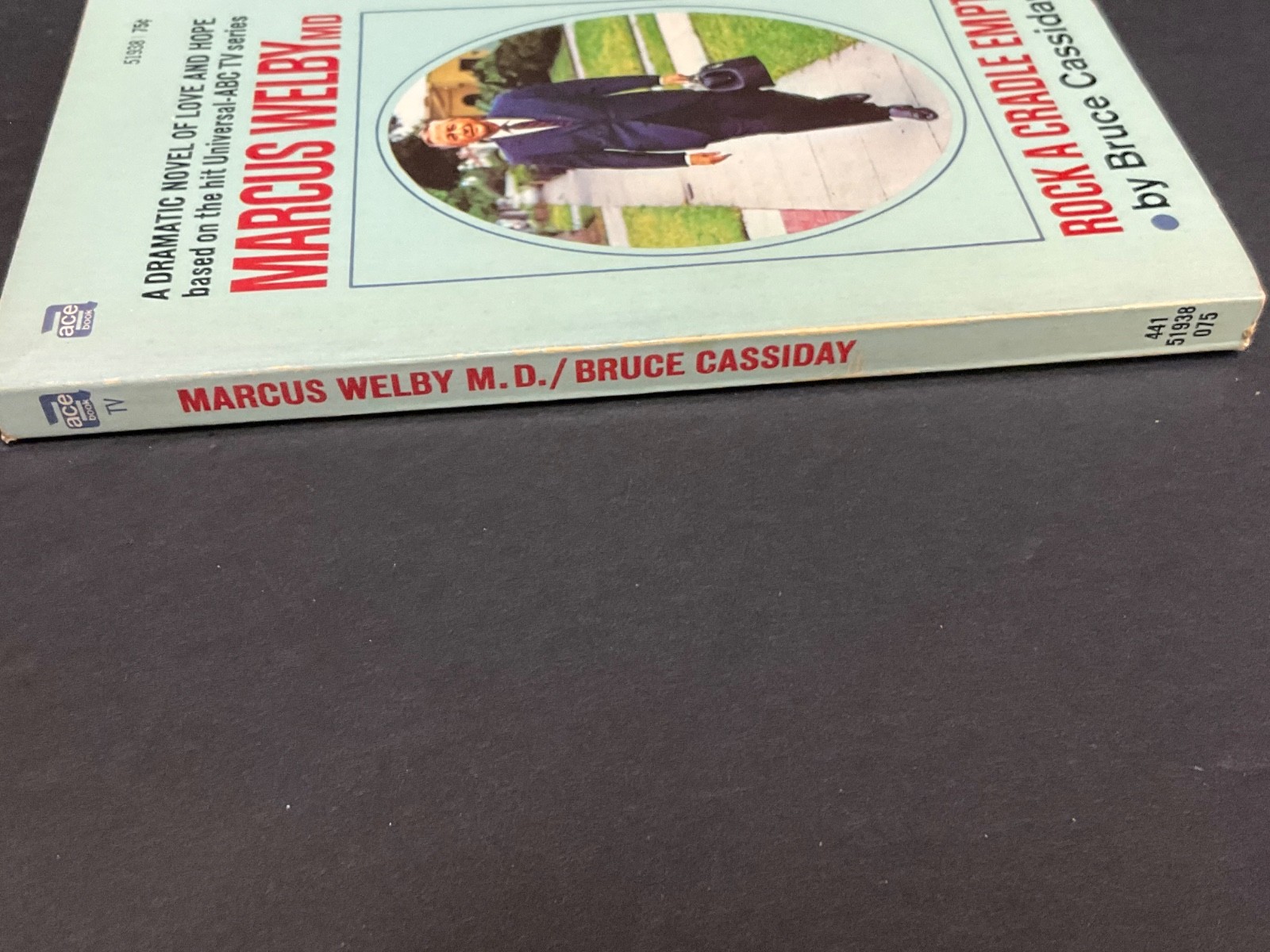 MARCUS WELBY MD Rock a Cradle Empty by Bruce Cassiday (1970) Ace TV paperback